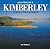Australia's Kimberley: Vision of a Lasting Wilderness
