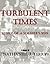 Turbulent Times: Story of a Soldier's Son