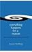 Everything Happens for a Reason: Love, Free Will, and the Lessons of the Soul