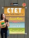 CTET Success Master Paper-I Teacher Selection for Class I-V