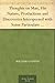 Thoughts on Man, His Nature, Productions and Discoveries Interspersed with Some Particulars Respecting the Author