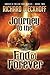 Journey to the End of Forever by Richard Dieckhoff