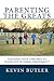 PARENTING THE GREATS by Kevin Butler