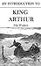 An Introduction to: King Arthur: Arthurian tradition