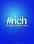 #Rich: How to Get Rich by Thinking Like a Millionaire