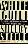White Guilt: How ...