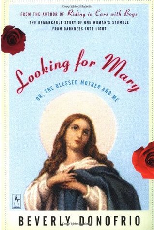 Looking for Mary: (Or, the Blessed Mother and Me) (Compass)