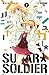 Sugar Soldier, Tome 7 (Sugar Soldier, #7)