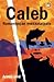 Caleb, romanipojan evakkotaipale