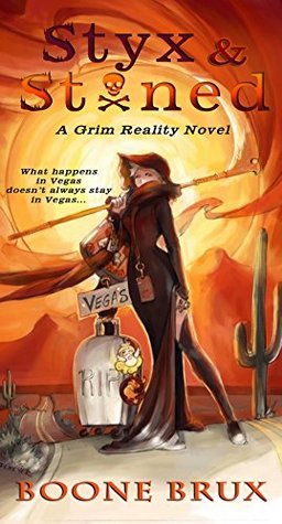 Styx & Stoned (Grim Reality, #2)