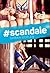 #scandale