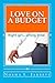 Love on a Budget by Norma L. Jarrett