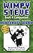 Minecraft Diary: Wimpy Steve Book 4: Lots of Ocelots!
