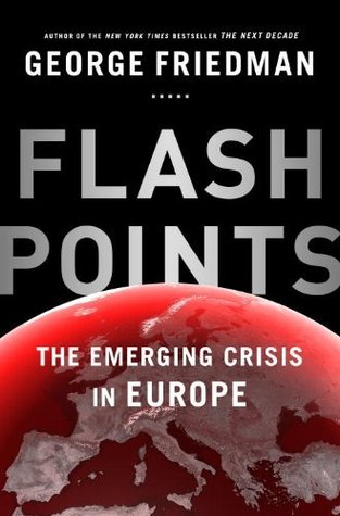 Flashpoints: the emerging crisis in Europe