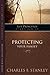 Protecting Your Family (Life Principles Study Series)