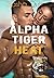 Alpha Tiger Heat