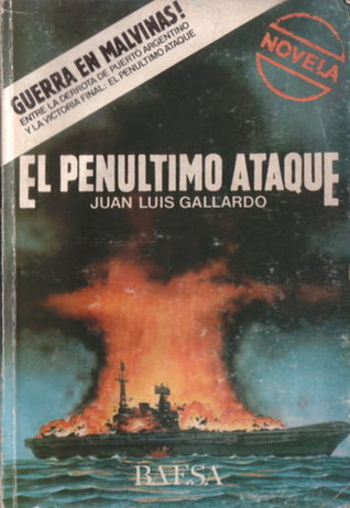 El penúltimo ataque (Paperback)