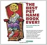 The Best Pet Name...