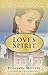 Love's Spirit by Elizabeth Meyette