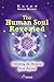 The Human Soul Revealed: Un...