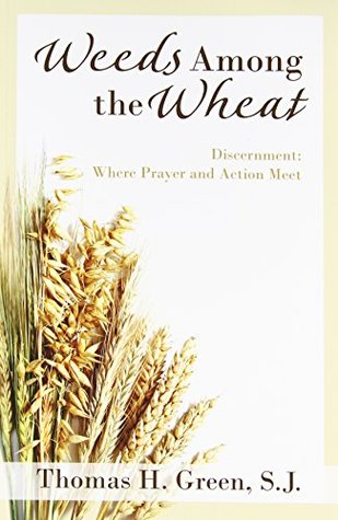 Weeds Among the Wheat (Paperback)