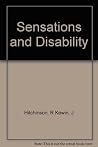 Sensations and Disability Sensations and Disability