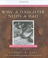 Why a Daughter Needs a Dad by Gregory E. Lang
