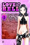 Love in the Hell Vol. 1 by Reiji Suzumaru