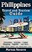 Philippines: Travel and Tourism Guide