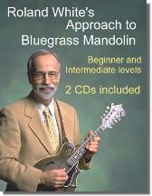 Roland White's Approach to Bluegrass Mandolin: For Beginning and Intermediate Players (Spiral-bound)