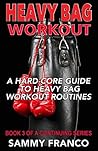 Heavy Bag Workout...