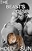 The Beast's Desire: A BBW Shifter Billionaire Erotica