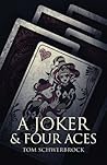 A Joker and Four Aces