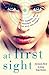 At First Sight: from the bestselling author of The Inheritance Games