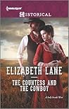 The Countess and the Cowboy by Elizabeth Lane