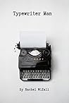 Typewriter Man: A Story of World War II