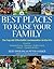 Best Places to Raise Your Family, First Edition