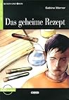 Das geheime Rezept