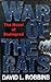 The War Of The Rats by David L. Robbins