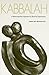 Kabbalah: A Neurocognitive ...