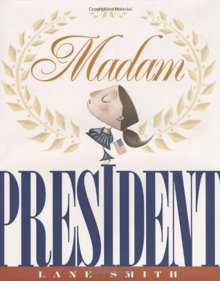 Madam President (Hardcover)