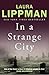 In a Strange City (Tess Monaghan #6)