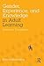 Gender, Experience, and Knowledge in Adult Learning: Alisoun’s Daughters