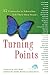 Turning Points: 35 Visionar...