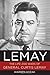 LeMay: The Life and Wars of...