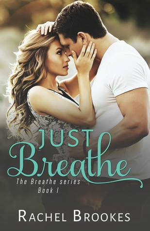 Just Breathe (Breathe, #1)