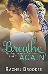 Breathe Again