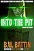 Into the Pit