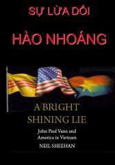 Sự Lừa Dối Hào Nhoáng: John Paul Vann và nước Mỹ ở Việt Nam