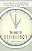 The Habit Of Efficiency: Ho...